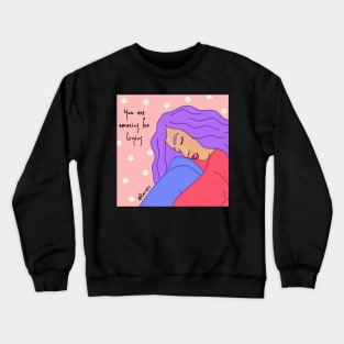 You are amazing for trying Crewneck Sweatshirt